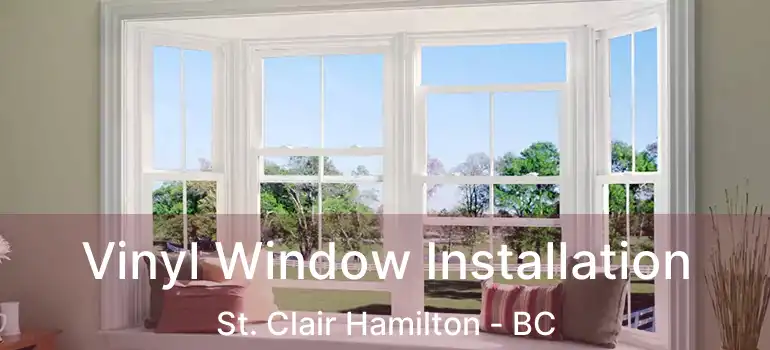  Vinyl Window Installation St. Clair Hamilton - BC