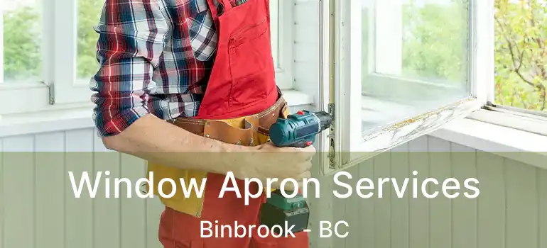  Window Apron Services Binbrook - BC