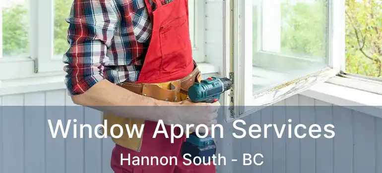  Window Apron Services Hannon South - BC