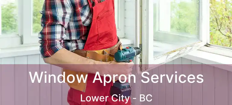  Window Apron Services Lower City - BC