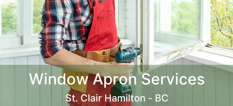  Window Apron Services St. Clair Hamilton - BC