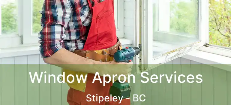  Window Apron Services Stipeley - BC