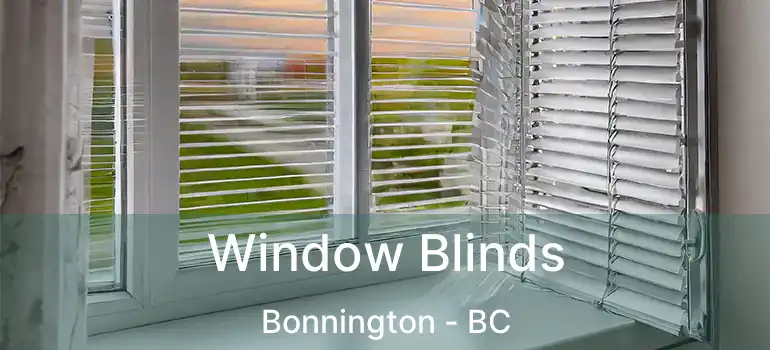  Window Blinds Bonnington - BC