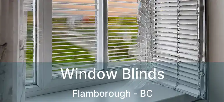  Window Blinds Flamborough - BC