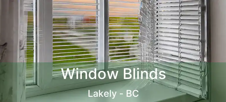  Window Blinds Lakely - BC