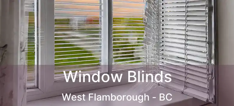  Window Blinds West Flamborough - BC