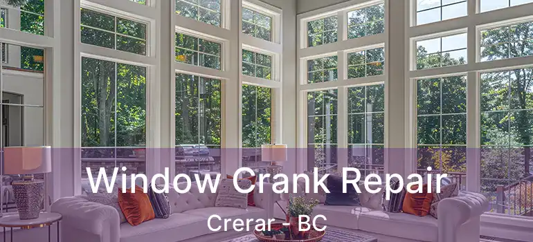 Window Crank Repair Crerar - BC