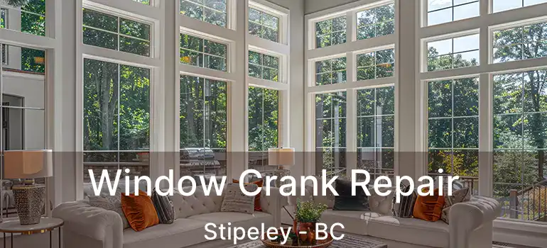  Window Crank Repair Stipeley - BC