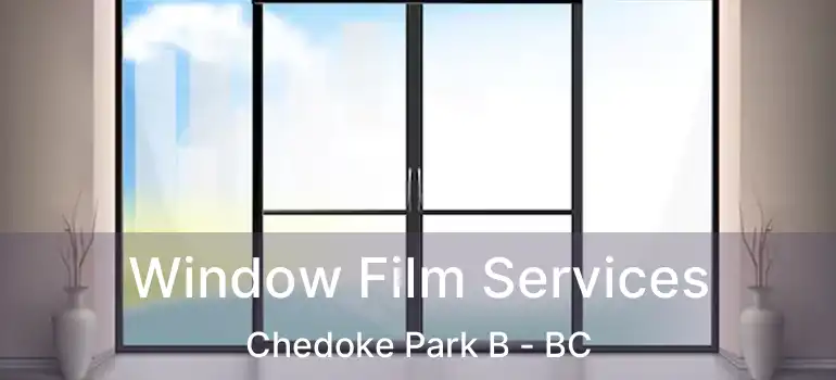  Window Film Services Chedoke Park B - BC