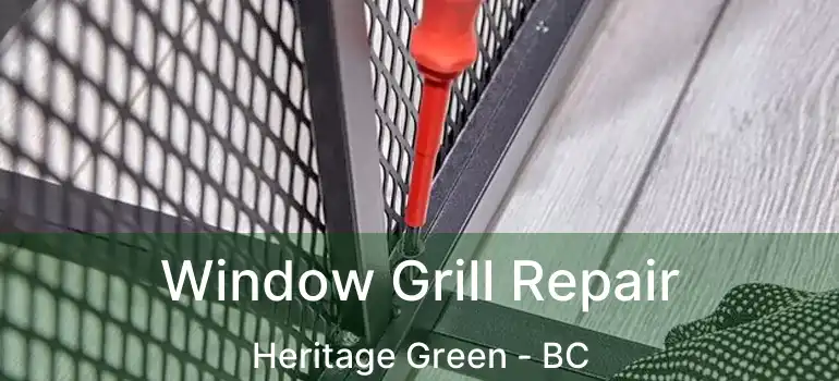  Window Grill Repair Heritage Green - BC