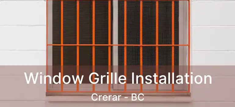  Window Grille Installation Crerar - BC