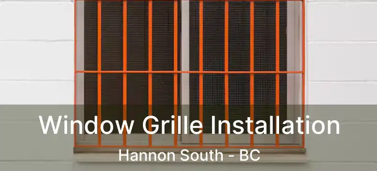  Window Grille Installation Hannon South - BC