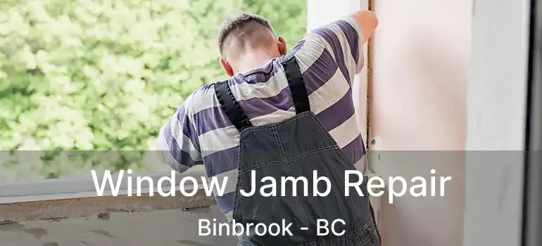  Window Jamb Repair Binbrook - BC