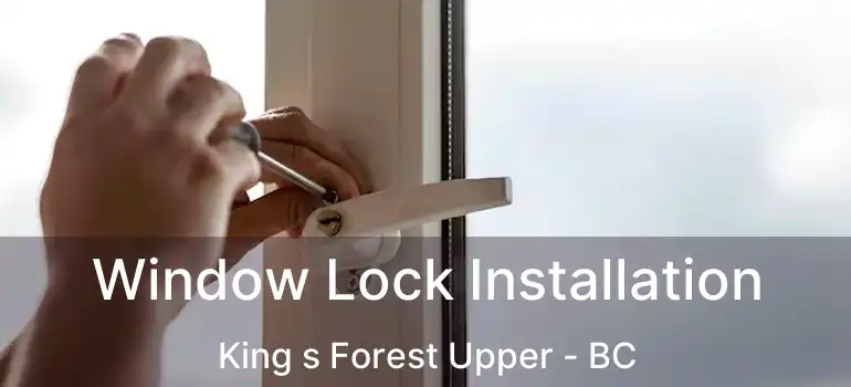  Window Lock Installation King s Forest Upper - BC