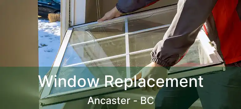  Window Replacement Ancaster - BC