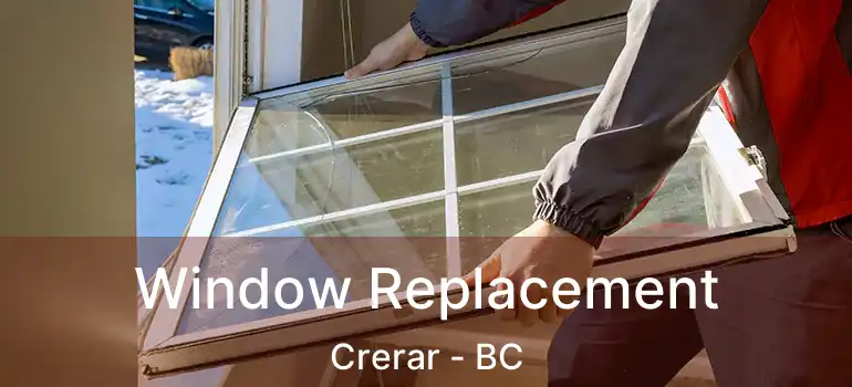  Window Replacement Crerar - BC