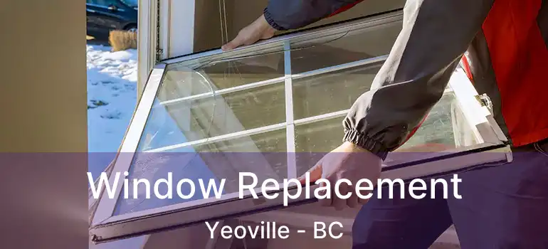  Window Replacement Yeoville - BC