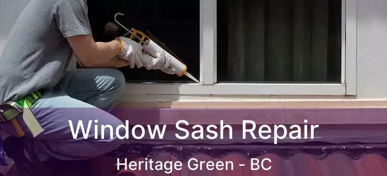  Window Sash Repair Heritage Green - BC