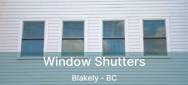  Window Shutters Blakely - BC
