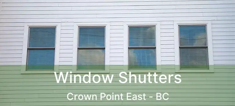  Window Shutters Crown Point East - BC