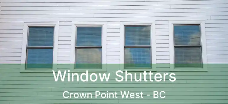  Window Shutters Crown Point West - BC