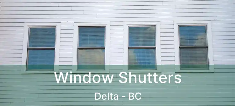  Window Shutters Delta - BC