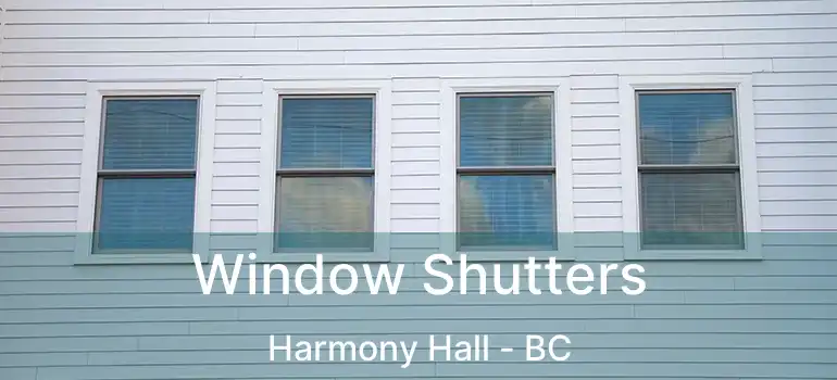  Window Shutters Harmony Hall - BC
