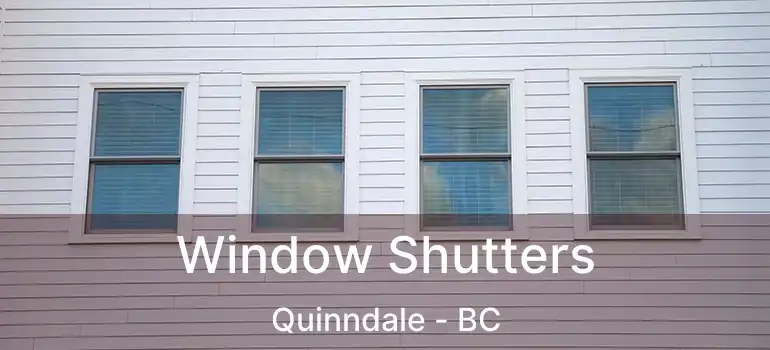  Window Shutters Quinndale - BC