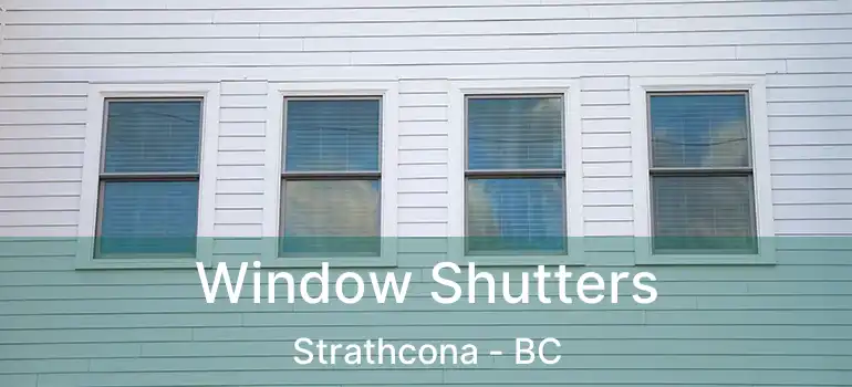  Window Shutters Strathcona - BC