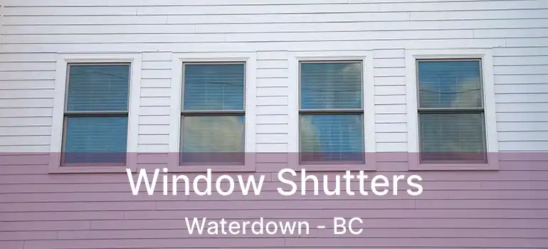  Window Shutters Waterdown - BC