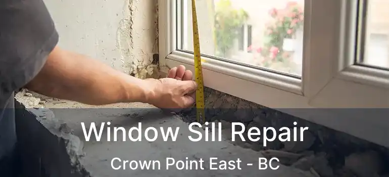 Window Sill Repair Crown Point East - BC