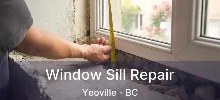  Window Sill Repair Yeoville - BC
