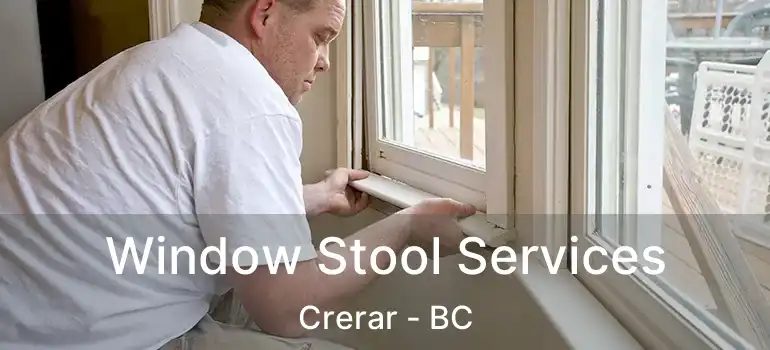  Window Stool Services Crerar - BC