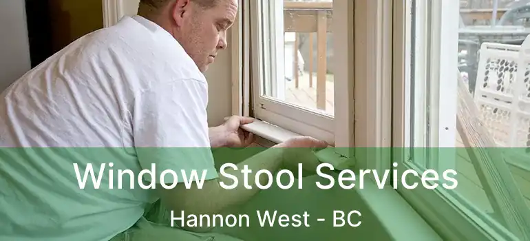  Window Stool Services Hannon West - BC