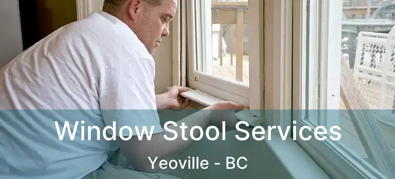  Window Stool Services Yeoville - BC