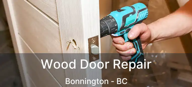  Wood Door Repair Bonnington - BC