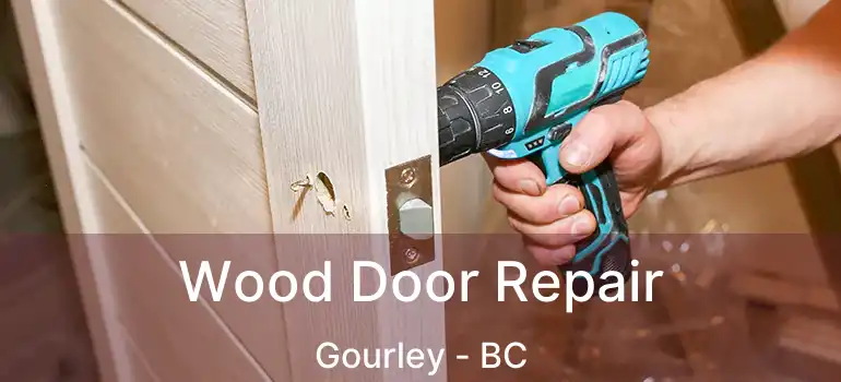  Wood Door Repair Gourley - BC