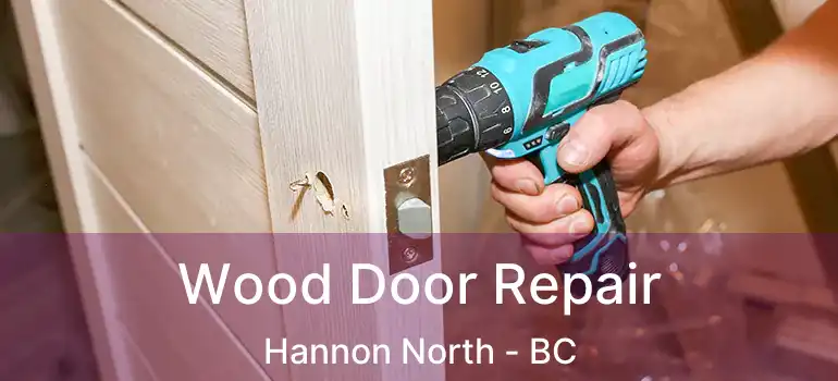  Wood Door Repair Hannon North - BC
