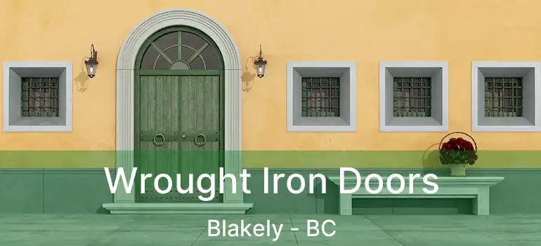  Wrought Iron Doors Blakely - BC