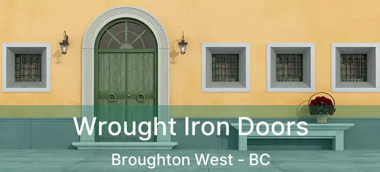  Wrought Iron Doors Broughton West - BC