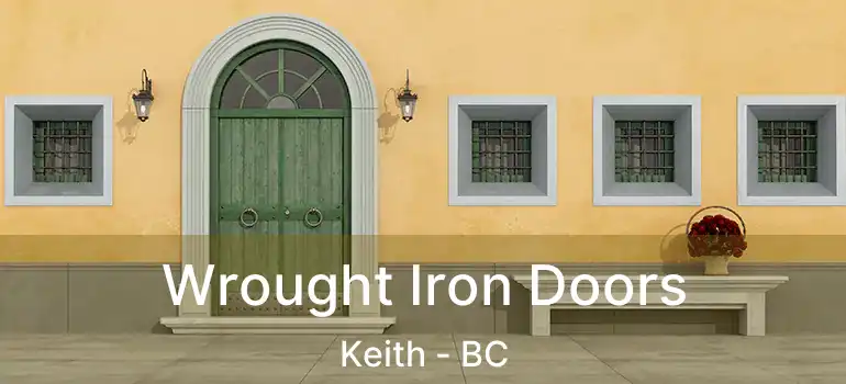  Wrought Iron Doors Keith - BC