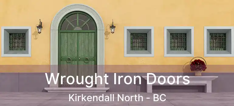  Wrought Iron Doors Kirkendall North - BC