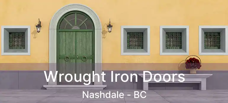  Wrought Iron Doors Nashdale - BC