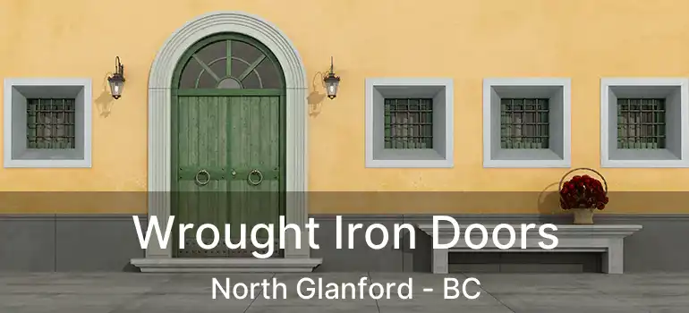  Wrought Iron Doors North Glanford - BC