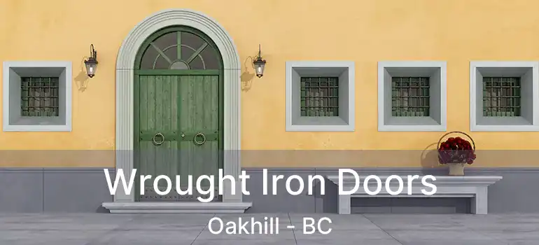  Wrought Iron Doors Oakhill - BC