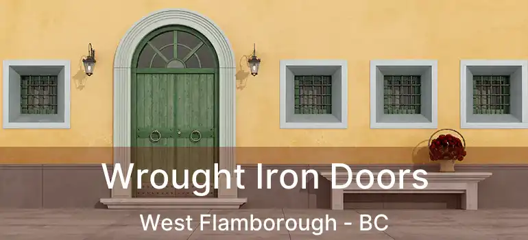  Wrought Iron Doors West Flamborough - BC